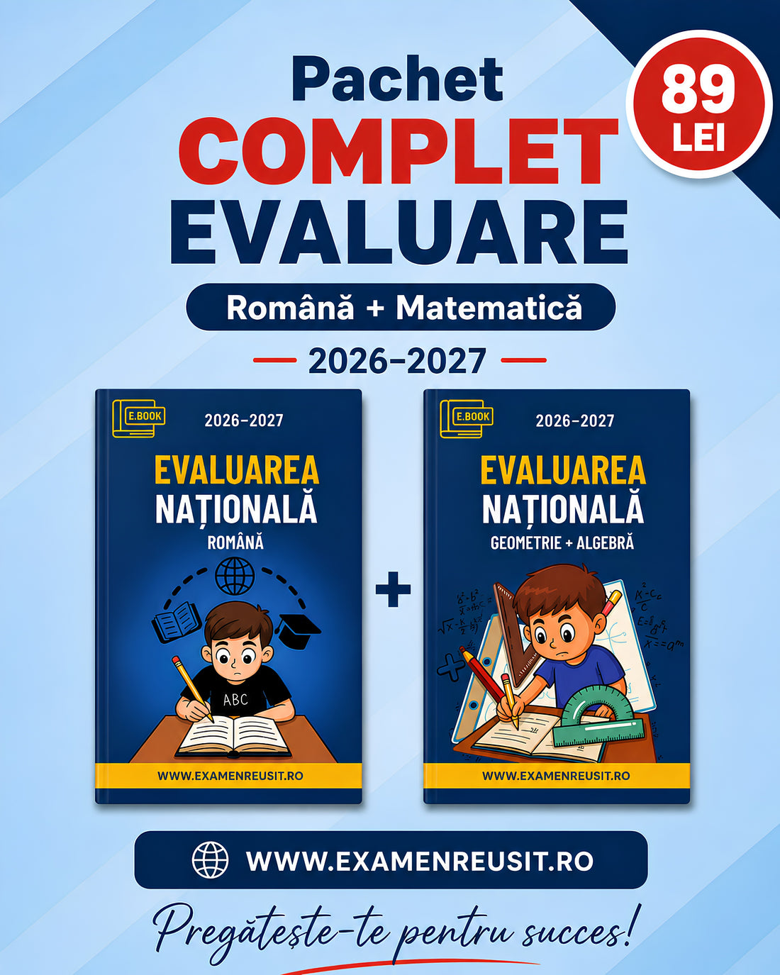 PACHET EVALUAREA NAȚIONALĂ 2027 | ROMÂNĂ+MATE